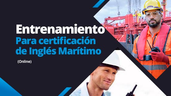 Entrenamiento para certificación de Inglés Marítimo